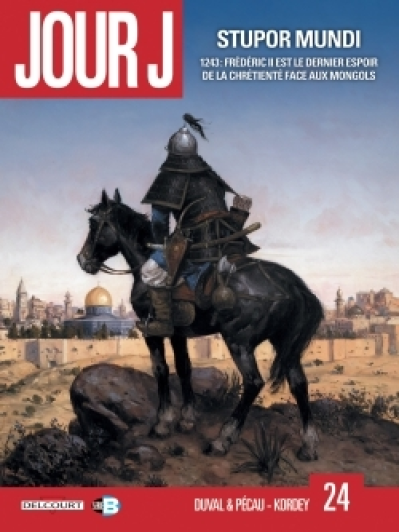 Jour J, tome 24 : Stupor Mundi