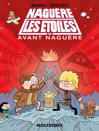 Naguère les étoiles, tome 6 : Avant naguère