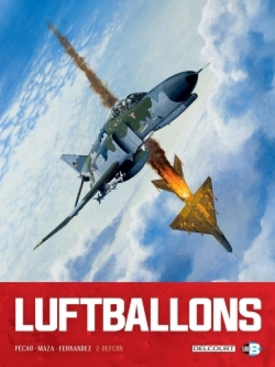 Luftballons, tome 2 : Defcon