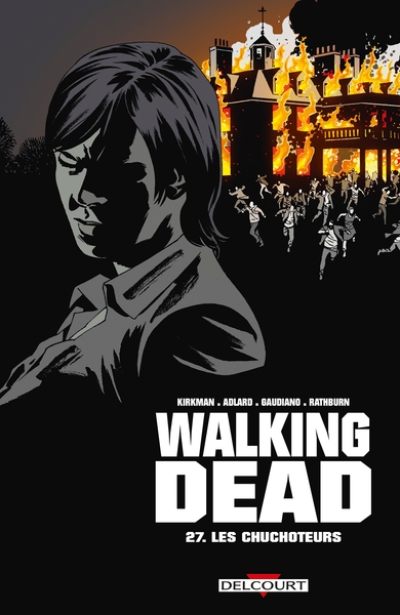 Walking Dead, tome 27 : Les Chuchoteurs