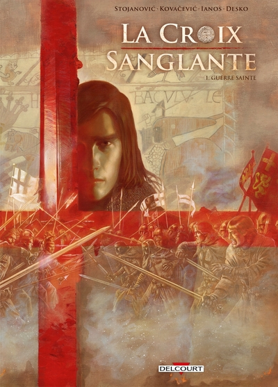 La croix sanglante, tome 1 : Guerre sainte