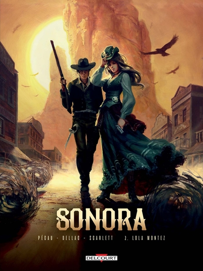 Sonora, tome 2 : Lola Montez