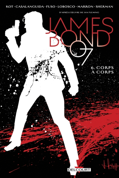 James Bond, tome 6 : Corps à corps