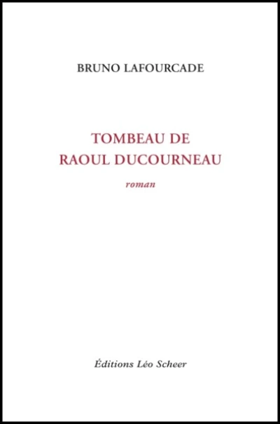 Tombeau de Raoul Ducourneau