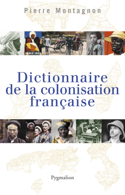 Dictionnaire de la colonisation française