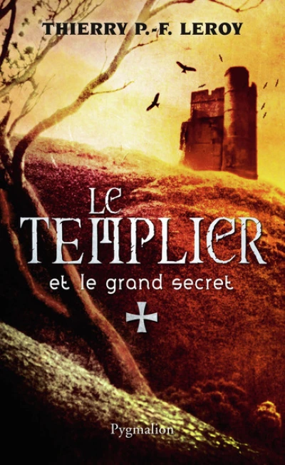 Le templier et le grand secret