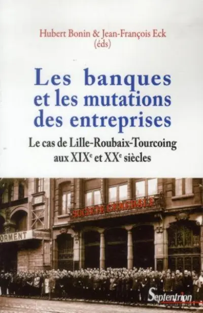 Les banques et les mutations des entreprises