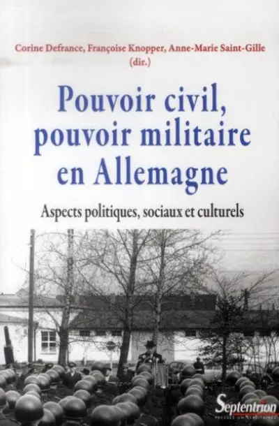 Pouvoir civil, pouvoir militaire en Allemagne