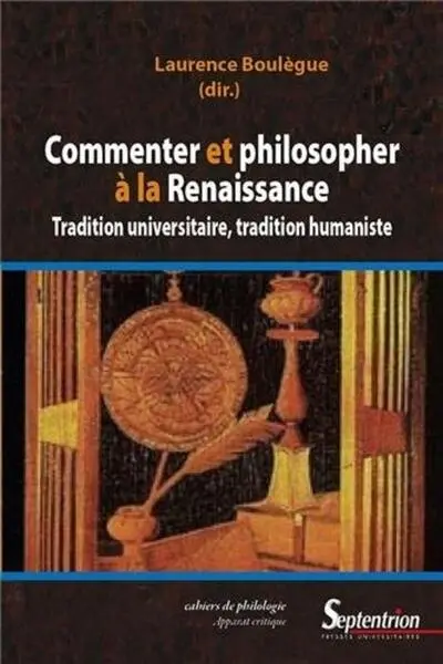 Commenter et philosopher à la Renaissance