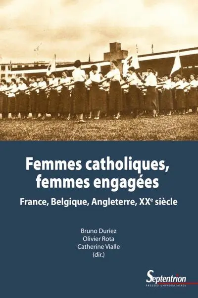 Femmes catholiques, femmes engagées