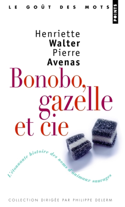 Bonobo, gazelle et Cie : L'étonnante histoire des noms d'animaux sauvages