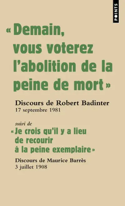 « Demain vous voterez l abolition de la peine de mort »