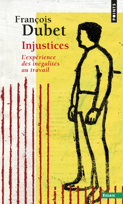 Injustices : L'expérience des inégalités au travail