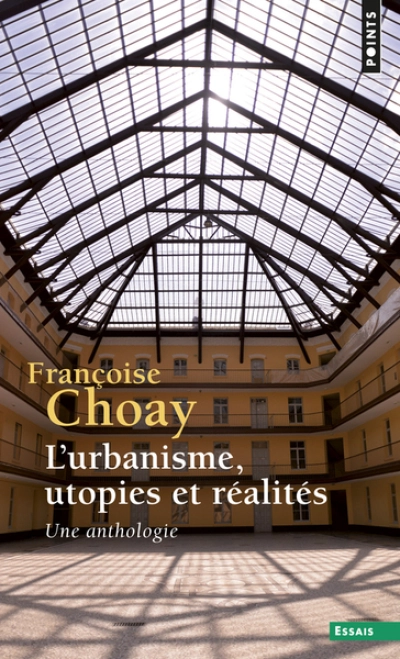 L'Urbanisme, utopies et réalités  ((réédition))