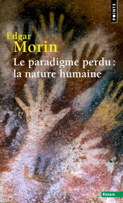 Le Paradigme perdu : la nature humaine ((Réédition))