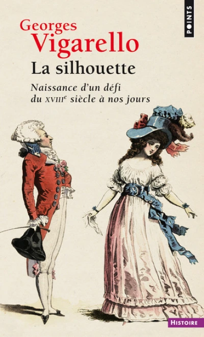 La silhouette, du XVIIIe siècle à nos jours : Naissance d'un défi