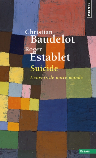 Suicide, l'envers de notre monde