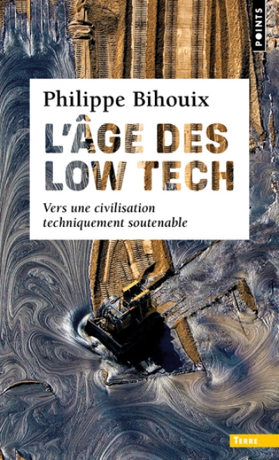 L'Âge des low tech  ((postface inédite))