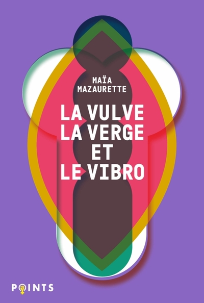 La vulve, la verge et le vibro