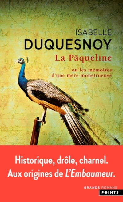 La Pâqueline ou les mémoires d'une mère monstrueuse