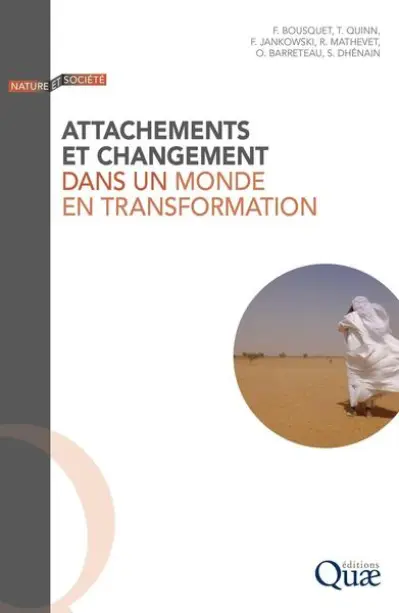 Attachement et changement dans un monde en transformation