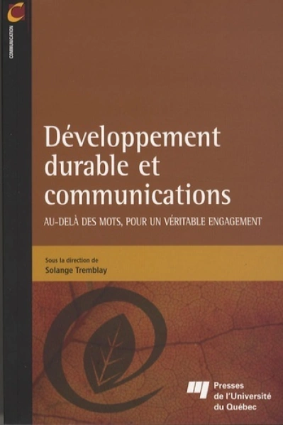 DEVELOPPEMENT DURABLE ET COMMUNICATIONS.AU-DELA DES MOTS POU