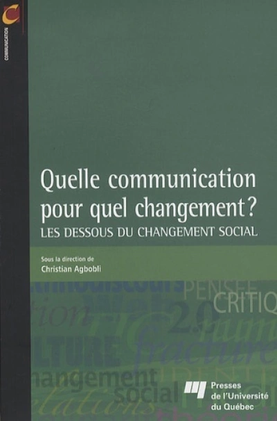 QUELLE COMMUNICATION POUR QUEL CHANGEMENT