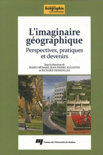 IMAGINAIRE GEOGRAPHIQUE PERSPECTIVES PRATIQUES ET DEVENIRS