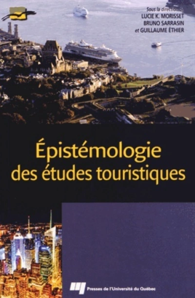 EPISTEMOLOGIE DES ETUDES TOURISTIQUES