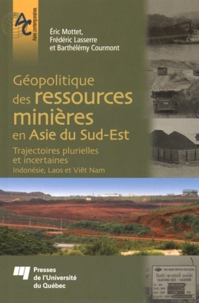 Géopolitique des ressources minières en Asie du Sud-Est