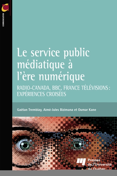 Le service public médiatique à l'ère numérique