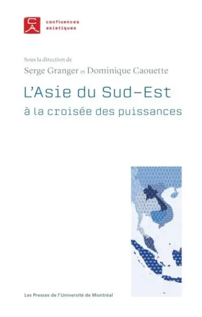 Asie du Sud-Est (L')