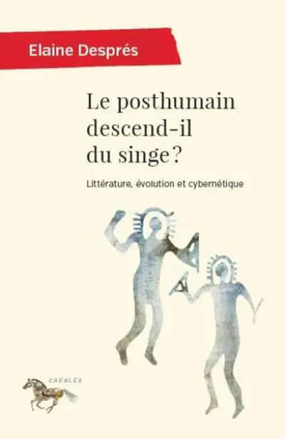 Le posthumain descend-il du singe ?