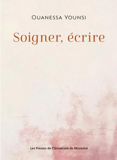 Soigner, écrire