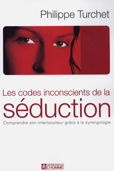 Les codes inconscients de la séduction