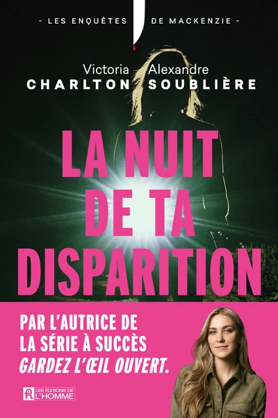 La nuit de ta disparition