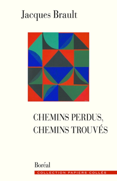 Chemins perdus, chemins trouvés