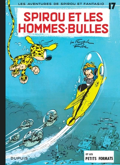 Spirou et Fantasio, tome 17 : Spirou et les hommes-bulles