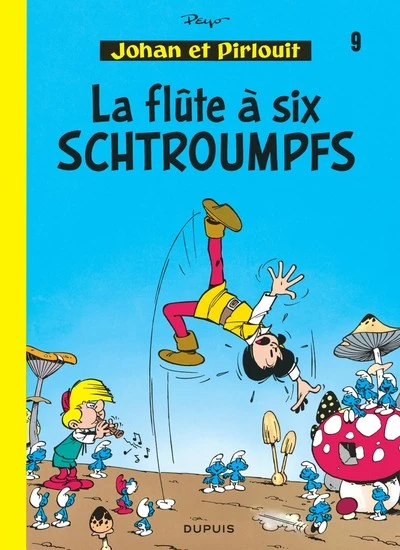 Johan et Pirlouit, tome 9 : La flûte à six Schtroumpfs