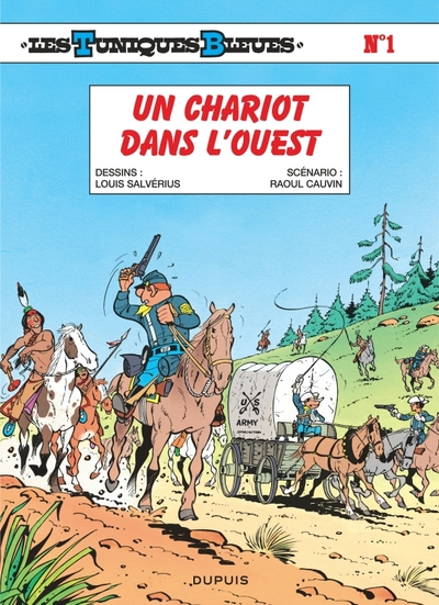 Les Tuniques Bleues, tome 1 : Un chariot dans l'Ouest