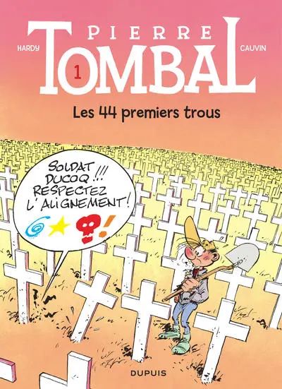 Pierre Tombal - Tome 1 - Les 44 premiers trous