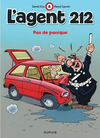 L'agent 212, tome 8 : Pas de panique