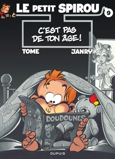 Le Petit Spirou, tome 9 : C'est pas de ton âge !