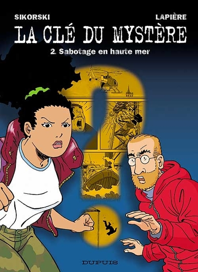 La clé du mystère, tome 2 : Sabotage en haute mer