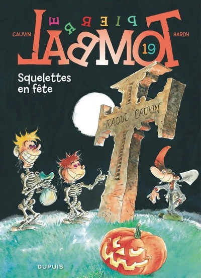 Pierre Tombal - Tome 19 - Squelettes en fête