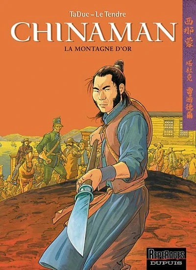 Chinaman, tome 1 : La Montagne d'or