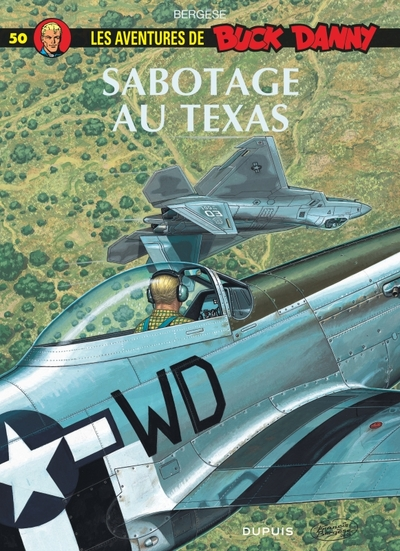 Les aventures de Buck Danny, tome 50 : Sabotage au Texas