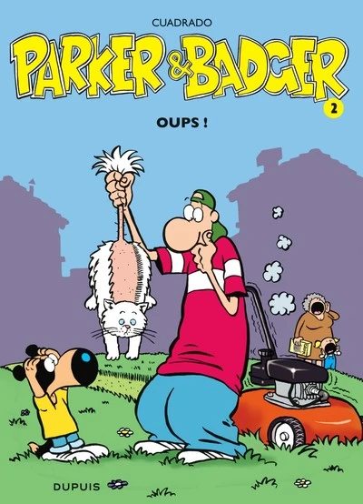 Parker et Badger, tome 2 : Oups !