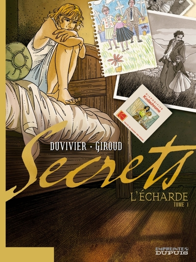 Secrets - L'écharde, Tome 1