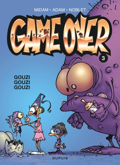 Game Over, tome 3 : Gouzi Gouzi Gouzi